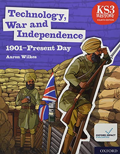Beispielbild fr KS3 History 4th Edition: Technology, War and Independence 1901-Present Day Student Book zum Verkauf von AwesomeBooks