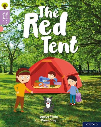Stock image for Oxford Reading Tree Word Sparks: Level 1+: The Red Tent for sale by WorldofBooks