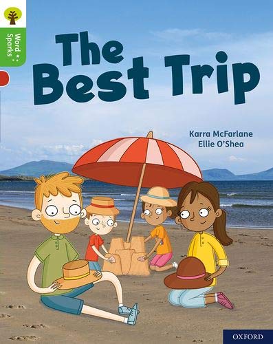 Beispielbild fr Oxford Reading Tree Word Sparks: Level 2: The Best Trip zum Verkauf von WorldofBooks