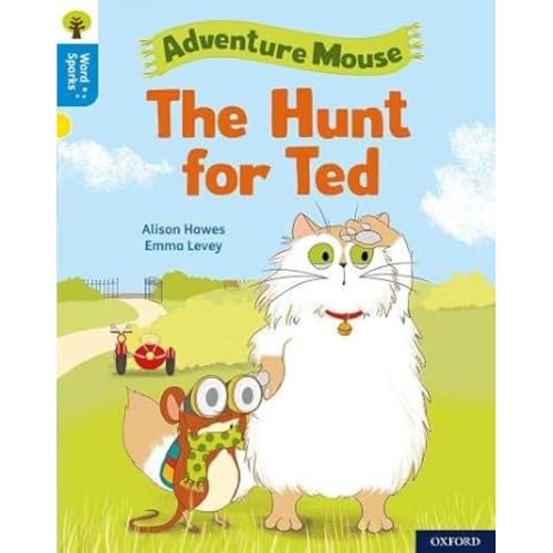 Imagen de archivo de Oxford Reading Tree Word Sparks: Level 3: The Hunt for Ted a la venta por AwesomeBooks