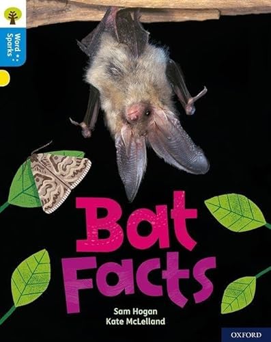 Imagen de archivo de Oxford Reading Tree Word Sparks: Level 3: Bat Facts a la venta por AwesomeBooks