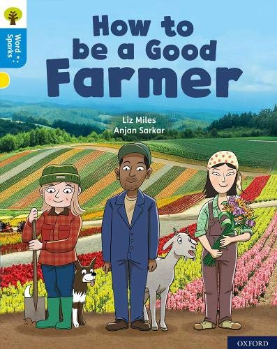 Imagen de archivo de Oxford Reading Tree Word Sparks: Level 3: How to be a Good Farmer a la venta por AwesomeBooks