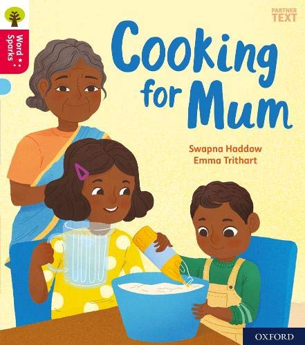 Beispielbild fr Oxford Reading Tree Word Sparks: Oxford Level 4: Cooking for Mum zum Verkauf von WorldofBooks