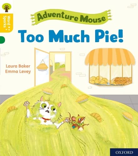 Beispielbild fr Oxford Reading Tree Word Sparks: Level 5: Too Much Pie! zum Verkauf von AwesomeBooks