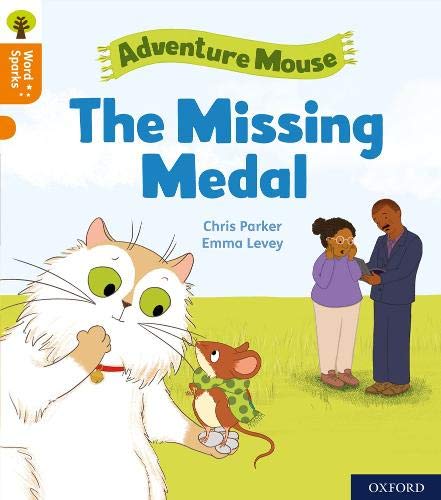 Beispielbild fr Oxford Reading Tree Word Sparks: Level 6: The Missing Medal zum Verkauf von WorldofBooks