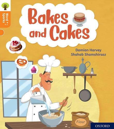 Beispielbild fr Oxford Reading Tree Word Sparks: Level 6: Bakes and Cakes zum Verkauf von Blackwell's