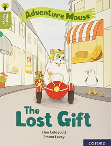 Beispielbild fr Oxford Reading Tree Word Sparks: Level 7: The Lost Gift zum Verkauf von WorldofBooks