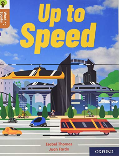 Stock image for Oxford Reading Tree Word Sparks: Level 8: Up To Speed for sale by WorldofBooks