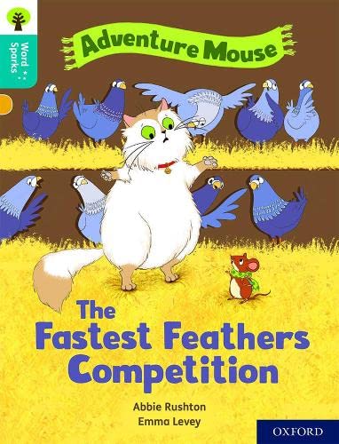 Beispielbild fr Oxford Reading Tree Word Sparks: Level 9: The Fastest Feathers Competition zum Verkauf von WorldofBooks