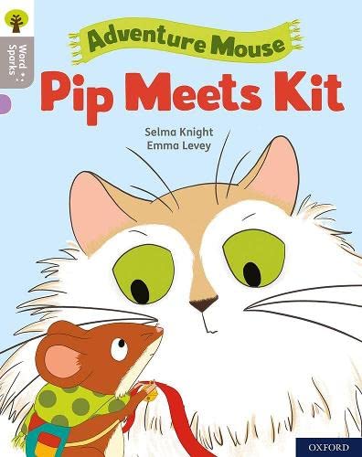 9780198497660: Oxford Reading Tree Word Sparks: Level 1: Pip Meets Kit