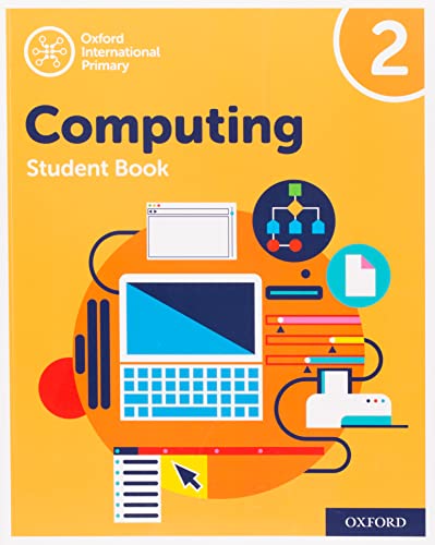 Beispielbild fr Oxford International Primary Computing. Student Book 2 zum Verkauf von Blackwell's