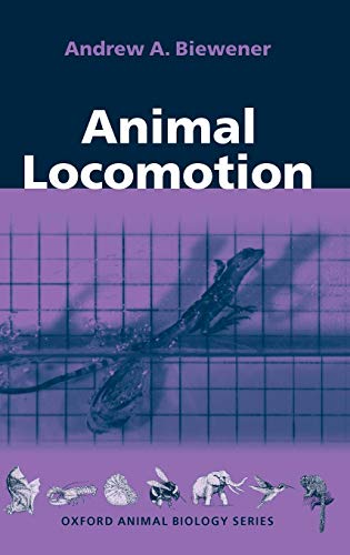 9780198500230: Animal Locomotion (Oxford Animal Biology Series)