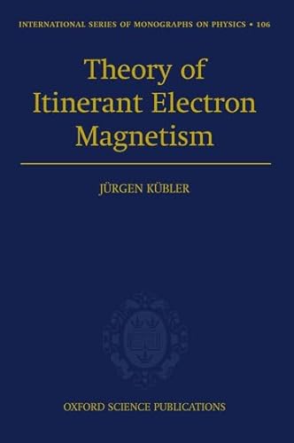 Imagen de archivo de Theory of Itinerant Electron Magnetism a la venta por Buchpark