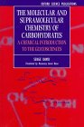 9780198500476: The Molecular and Supramolecular Chemistry of Carbohydrates: Chemical Introduction to the Glycosciences