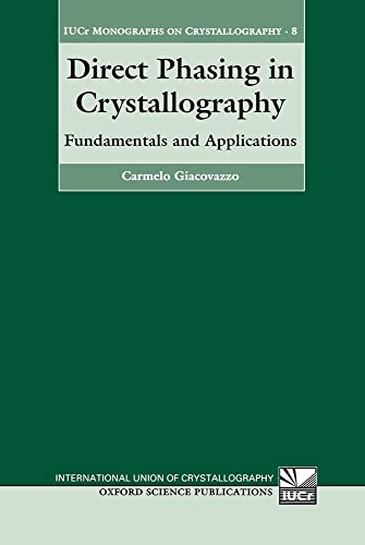 Imagen de archivo de Direct Phasing in Crystallography: Fundamentals and Applications (International Union of Crystallography Monographs on Crystallography (8)) a la venta por Mispah books