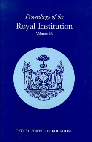 Beispielbild fr Royal Institution of Great Britain: v.68 (Royal Institution of Great Britain: Proceedings) zum Verkauf von Reuseabook