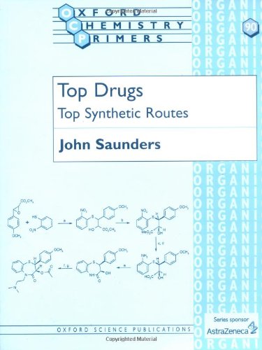 Stock image for Top Drugs: Top Synthetic Routes (Oxford Chemistry Primers, 90) for sale by SecondSale