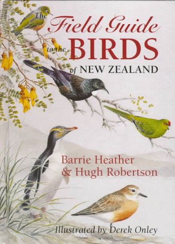 9780198501466: The Field Guide to the Birds of New Zealand