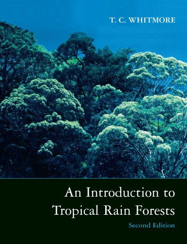An Introduction to Tropical Rain Forests - Whitmore, T. C.