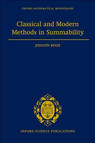 Stock image for Classical and Modern Methods in Summability Oxford Mathematical Monographs for sale by PBShop.store US