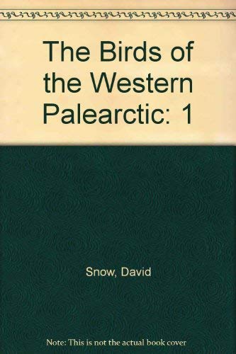 The Birds of the Western Palearctic; Volume 1 Non-Passerines (9780198501879) by Snow, David; Perrins, Christopher M.; Gillmor, Robert