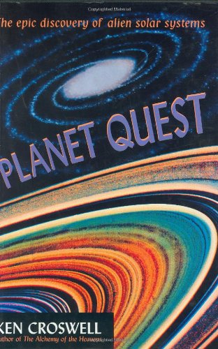 9780198501985: Planet Quest: The Epic Discovery of Alien Solar Systems