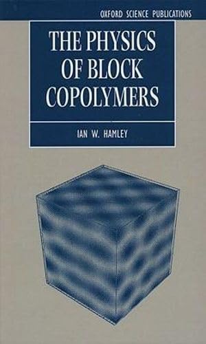 Stock image for The Physics of Block Copolymers for sale by ThriftBooks-Atlanta
