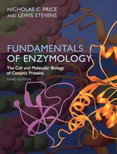 Beispielbild fr Fundamentals of Enzymology: The Cell and Molecular Biology of Catalytic Proteins zum Verkauf von Prior Books Ltd