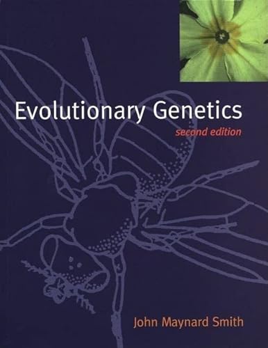 Evolutionary Genetics - Maynard Smith, John