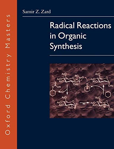 9780198502401: Radical Reactions in Organic Synthesis (Oxford Chemistry Masters): 7