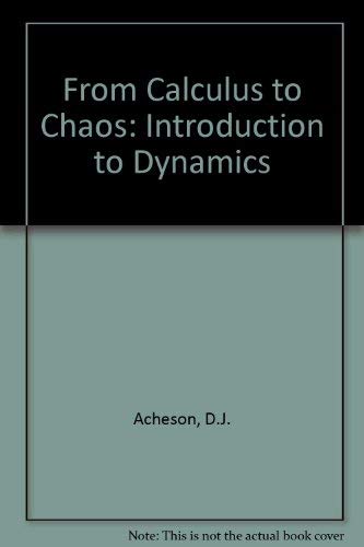 9780198502579: From Calculus to Chaos: Introduction to Dynamics