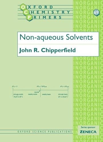 9780198502593: Non-Aqueous Solvents (Oxford Chemistry Primers)