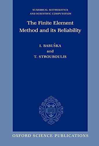 9780198502760: The Finite Element Method and its Reliability (Numerical Mathematics and Scientific Computation)