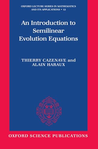 9780198502777: An Introduction to Semilinear Evolution Equations: 13