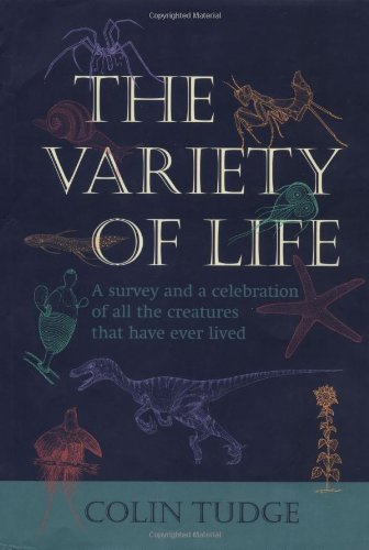 Beispielbild fr The Variety of Life: A Survey and a Celebration of All the Creatures That Have Ever Lived zum Verkauf von WorldofBooks