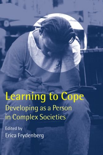Beispielbild fr Learning to Cope: Developing as a Person in Complex Societies zum Verkauf von AwesomeBooks