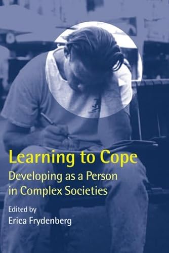 Imagen de archivo de Learning to Cope: Developing as a Person in Complex Societies a la venta por Ergodebooks