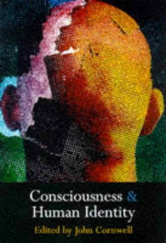 Beispielbild fr Consciousness and Human Identity zum Verkauf von WorldofBooks