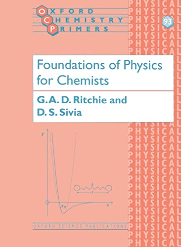 Stock image for Foundations of Physics for Chemists (Oxford Chemistry Primers) for sale by Housing Works Online Bookstore