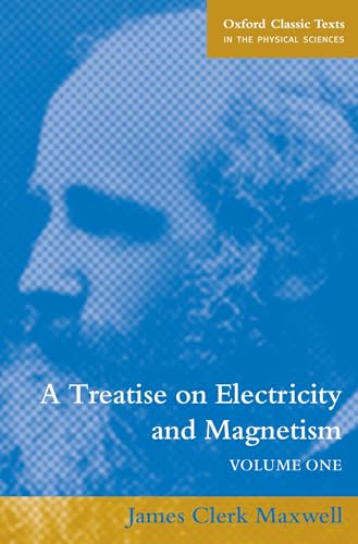 Stock image for A Treatise on Electricity and Magnetism Volume 1 for sale by Daedalus Books