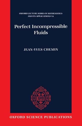 9780198503972: Perfect Incompressible Fluids: 14