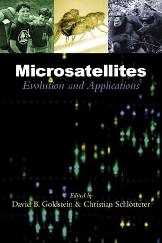 Imagen de archivo de Microsatellites : Evolution and Applications a la venta por Better World Books