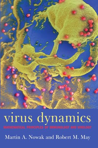 Imagen de archivo de Virus dynamics: Mathematical principles of immunology and virology a la venta por Goodwill of Colorado