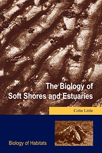 Beispielbild fr The Biology of Soft Shores and Estuaries (Biology of Habitats) zum Verkauf von WorldofBooks