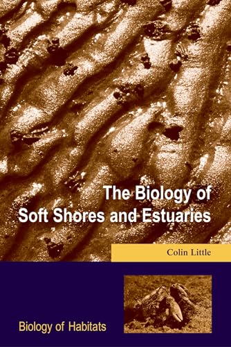 Stock image for The Biology of Soft Shores and Estuaries (Biology of Habitats) for sale by WorldofBooks