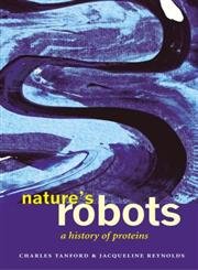Nature's Robots: A History of Proteins