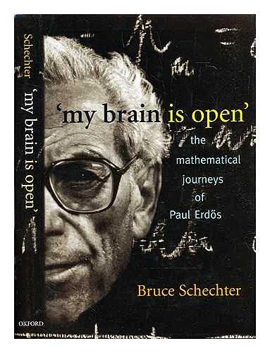 9780198504719: My Brain is Open: Mathematical Journeys of Paul Erdos