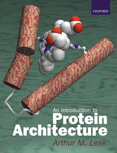Imagen de archivo de Introduction to Protein Architecture: The Structural Biology of Proteins a la venta por Books From California
