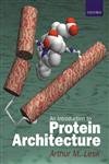 9780198504740: Introduction to Protein Architecture: The Structural Biology of Proteins