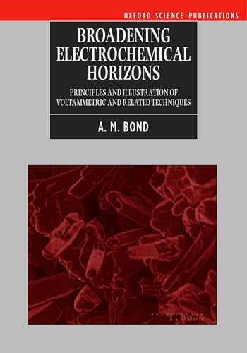 Imagen de archivo de Broadening Electrochemical Horizons: Bond, Alan M. a la venta por Iridium_Books